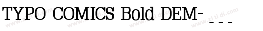 TYPO COMICS Bold DEM字体转换